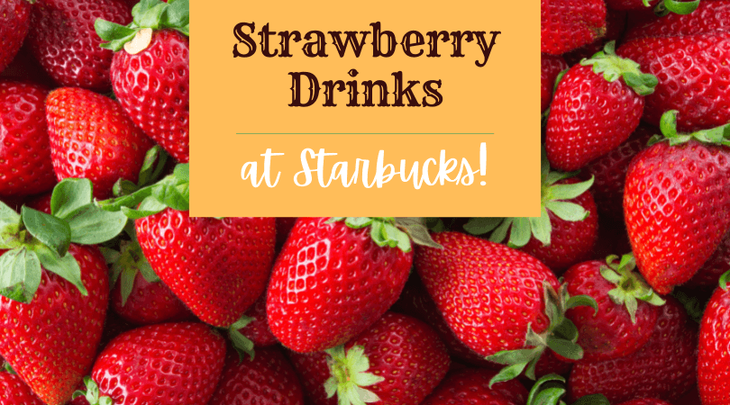 starbucks strawberry drinks