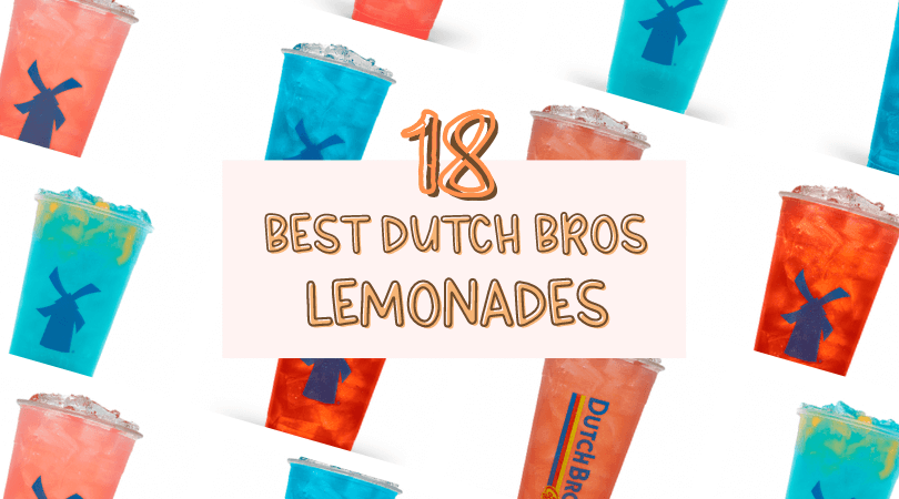 best dutch bros lemonades